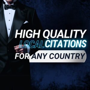 HIGH QUALITY LOCAL CITATIONS FOR ANY COUNTRY