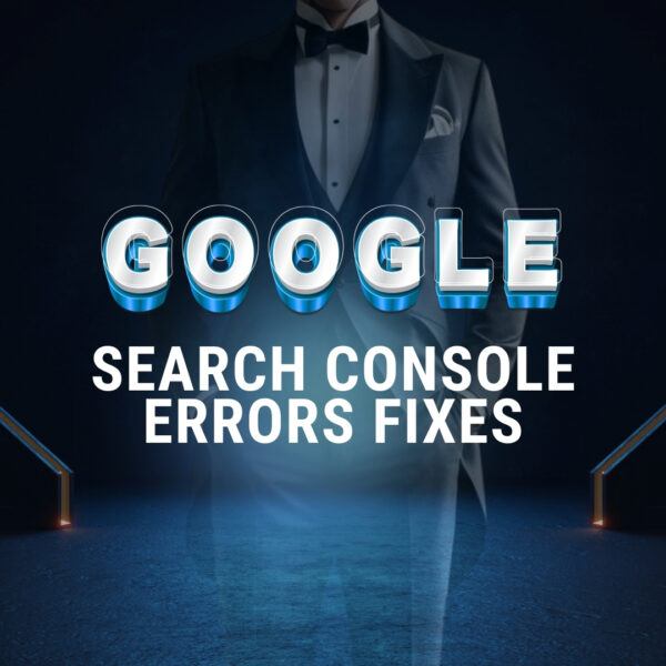 GOOGLE SEARCH CONSOLE ERRORS FIXES